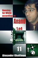 Opening for White according to Anand 11