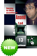 Opening for White According to Anand 13